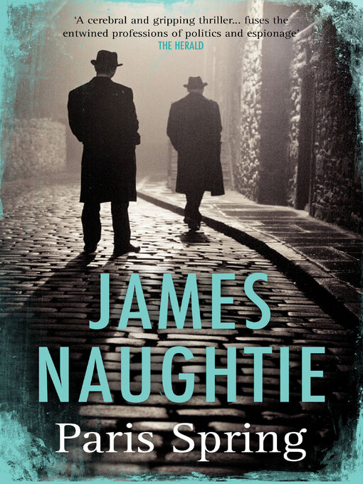 Title details for Paris Spring by James Naughtie - Available